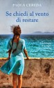 Se chiedi al vento di restare.jpg