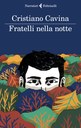 FRATELLI NELLA NOTTE DI CRISTIANO CAVINA.jpg
