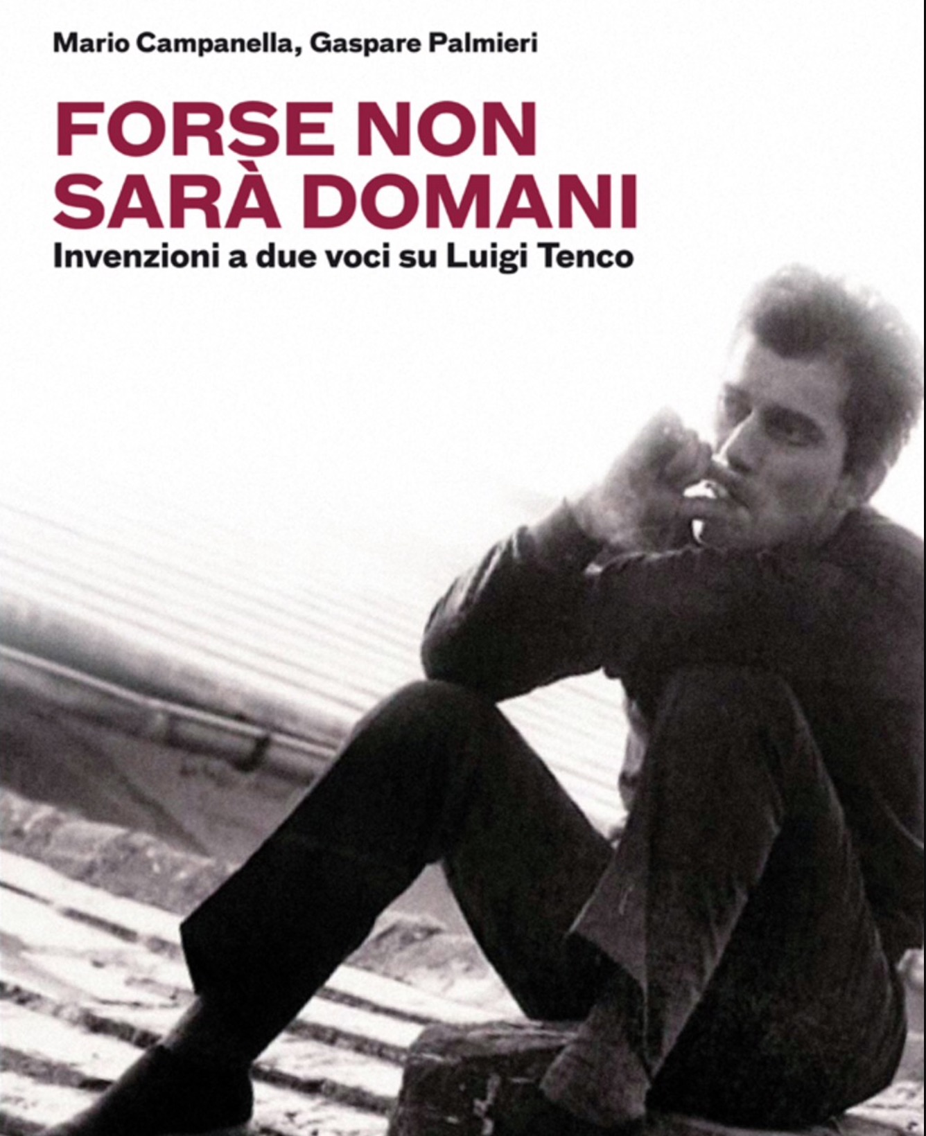 copertina libro su Tenco Forse non sarà domani Palmieri Campanella.jpg