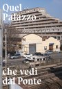 "Quel palazzo che vedi dal ponte", la copertina del catalogo