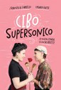 La copertina di "Cibo supersonico" con Fariello e Ratti