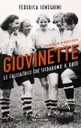 la copertina del libro "Giovinette. Le calciatrici che sfidarono il duce"